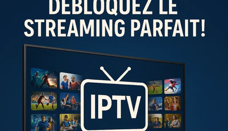 IPTV Abonnement 12 Mois: Débloquez le Streaming Parfait!