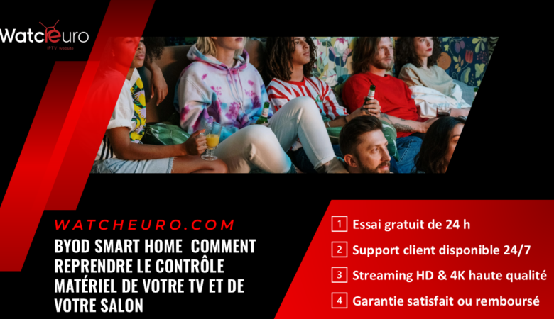 BYOD Smart Home : Comment Reprendre le Contrôle Matériel de votre TV